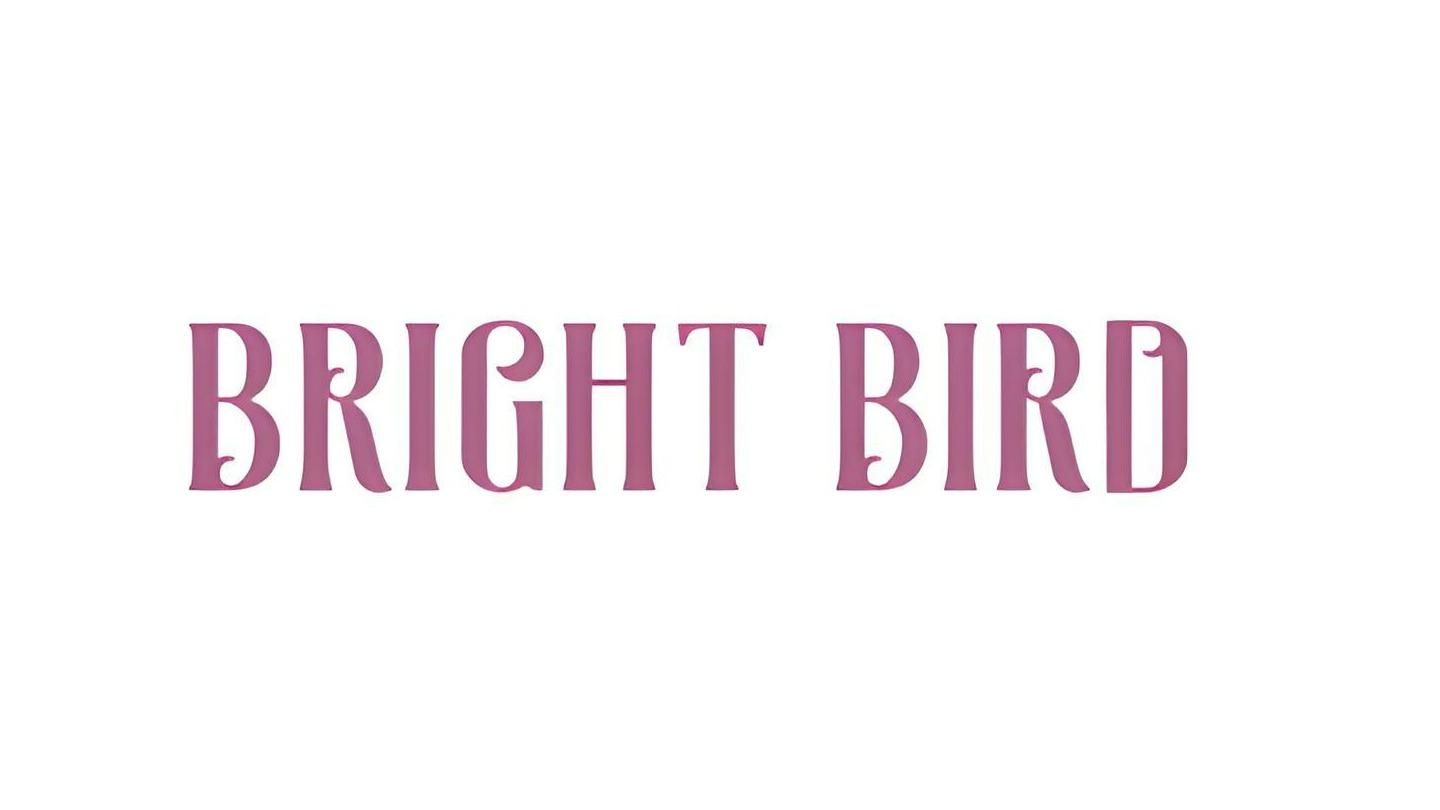 BRIGHT BIRD