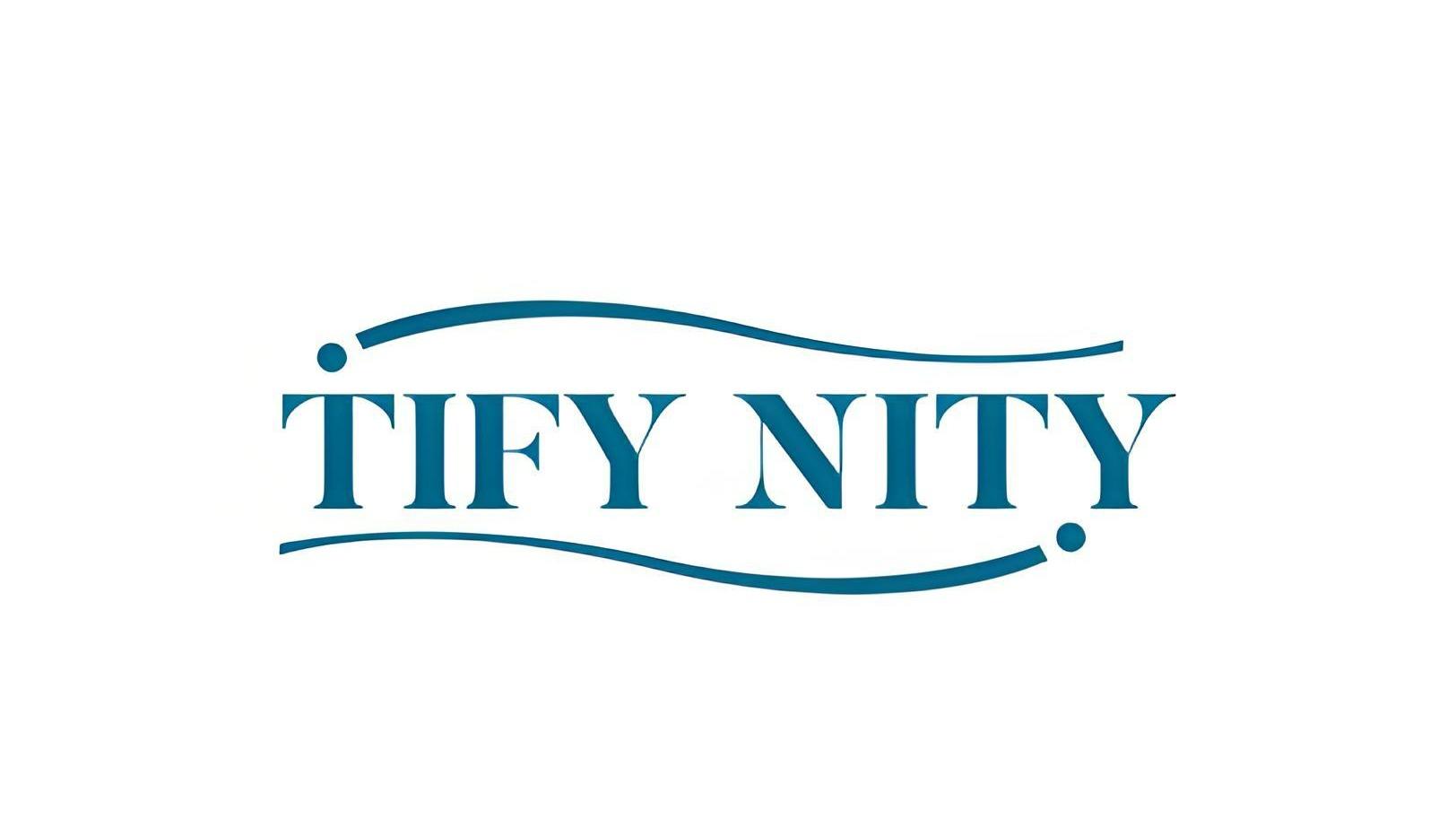 TIFY NITY